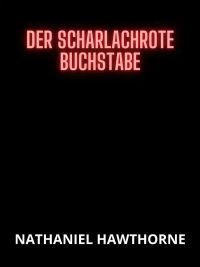 Der scharlachrote Buchstabe (Übersetzt)