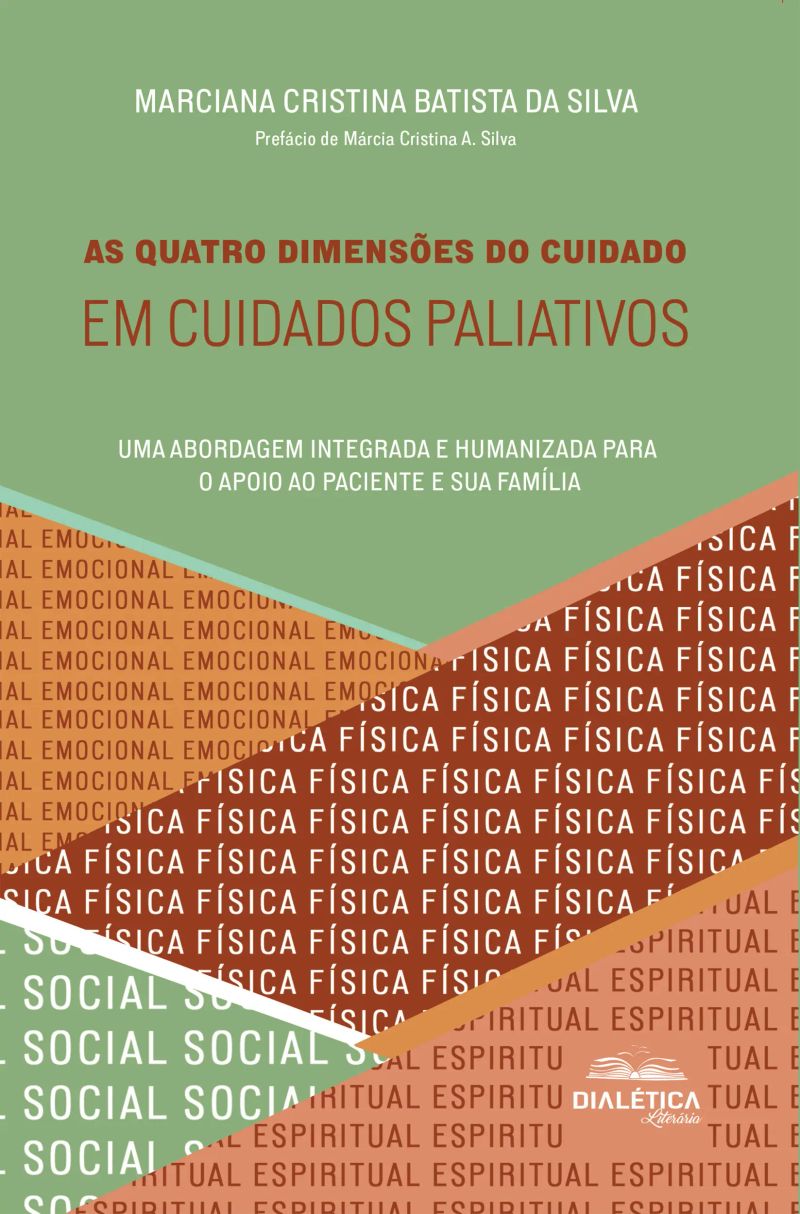 As Quatro Dimensões do Cuidado em Cuidados Paliativos