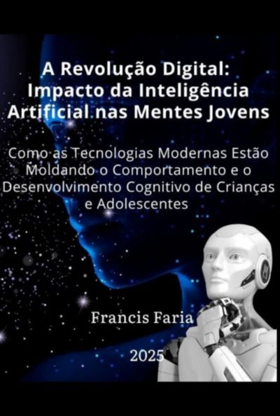 A Revolução Digital:  Impacto Da Inteligência Artificial  Nas Mentes Jovens