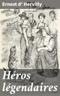 Héros légendaires
