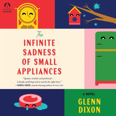 The Infinite Sadness of Small Appliances