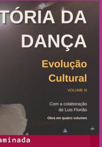 História Da Dança Evolução Cultural