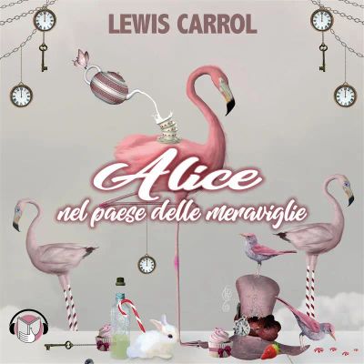 Alice nel paese delle meraviglie