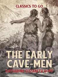 The Early Cave-Men