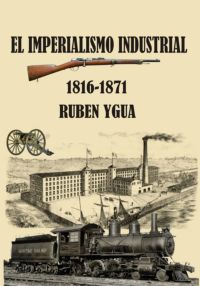 El Imperialismo Industrial