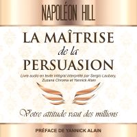 La Maîtrise de La persuasion