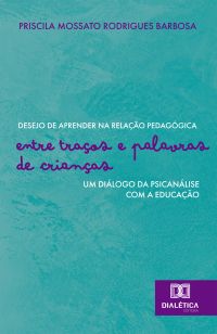 Desejo de aprender na relação pedagógica