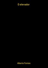 O Elevador