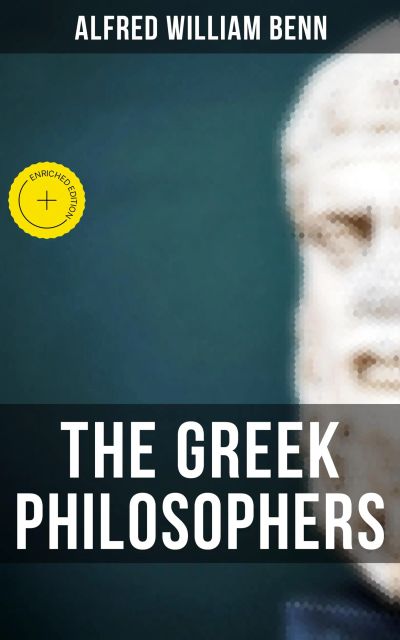 The Greek Philosophers