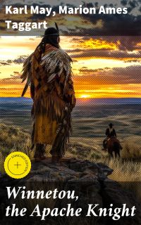 Winnetou, the Apache Knight