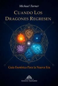 Cuando Los Dragones Regresen