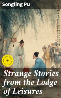 Strange Stories from the Lodge of Leisures