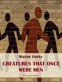 Creatures That Once Were Men