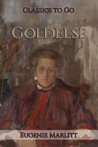 E. Marlitt: Goldelse