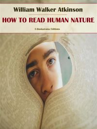 How to Read Human Nature