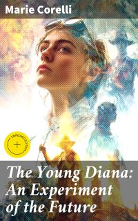 The Young Diana: An Experiment of the Future