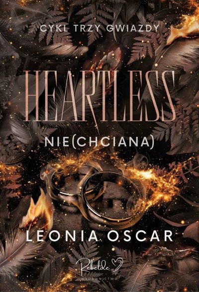 Heartless. Nie(chciana) #2