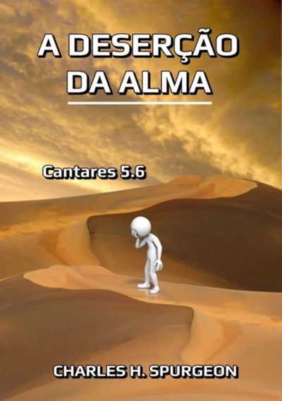 A Deserção Da Alma