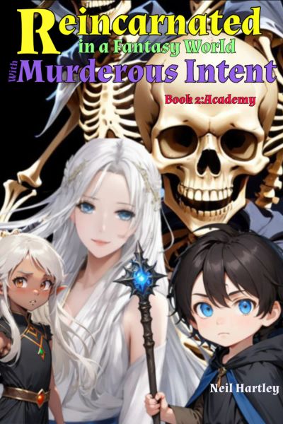 Reincarnated in a Fantasy World with Murderous Intent 2