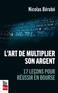 L'art de multiplier son argent