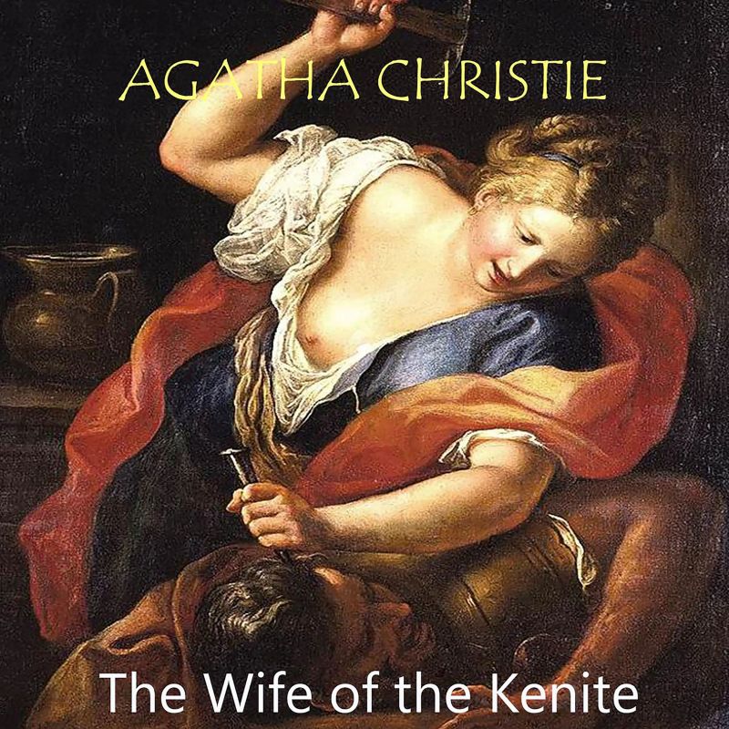 The Wife of the Kenite