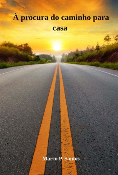 Á Procura Do Caminho Para Casa