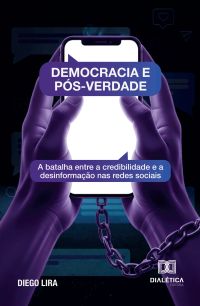 Democracia e Pós-Verdade