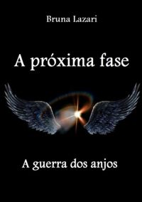 A Próxima Fase