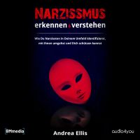 Narzissmus erkennen und verstehen