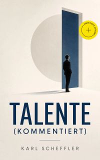 Talente (Kommentiert)