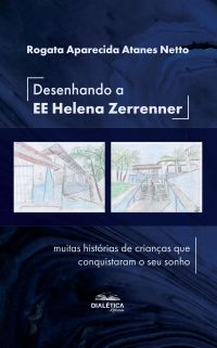 Desenhando a EE Helena Zerrenner