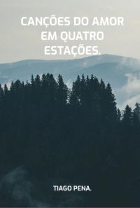 Canções Do Amor Em Quatro Estações.