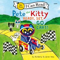Pete the Kitty: Ready, Set, Go-Cart!
