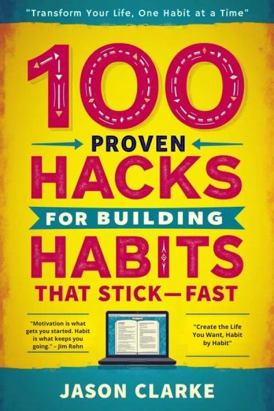 100 Proven Hacks for Building Habits That Stick—Fastknown
