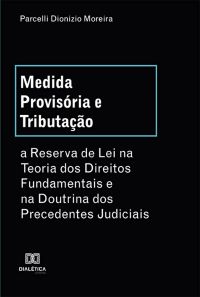 Medida Provisória e Tributação