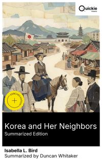 Korea and Her Neighbors (Summarized Edition)