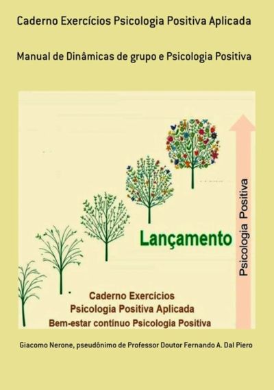 Caderno Exercícios Psicologia Positiva Aplicada