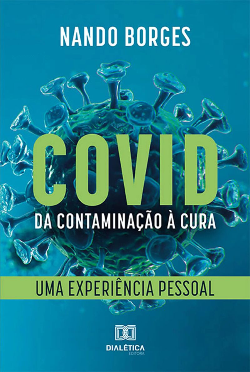 COVID - Da Contaminação à Cura