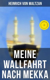 Meine Wallfahrt nach Mekka
