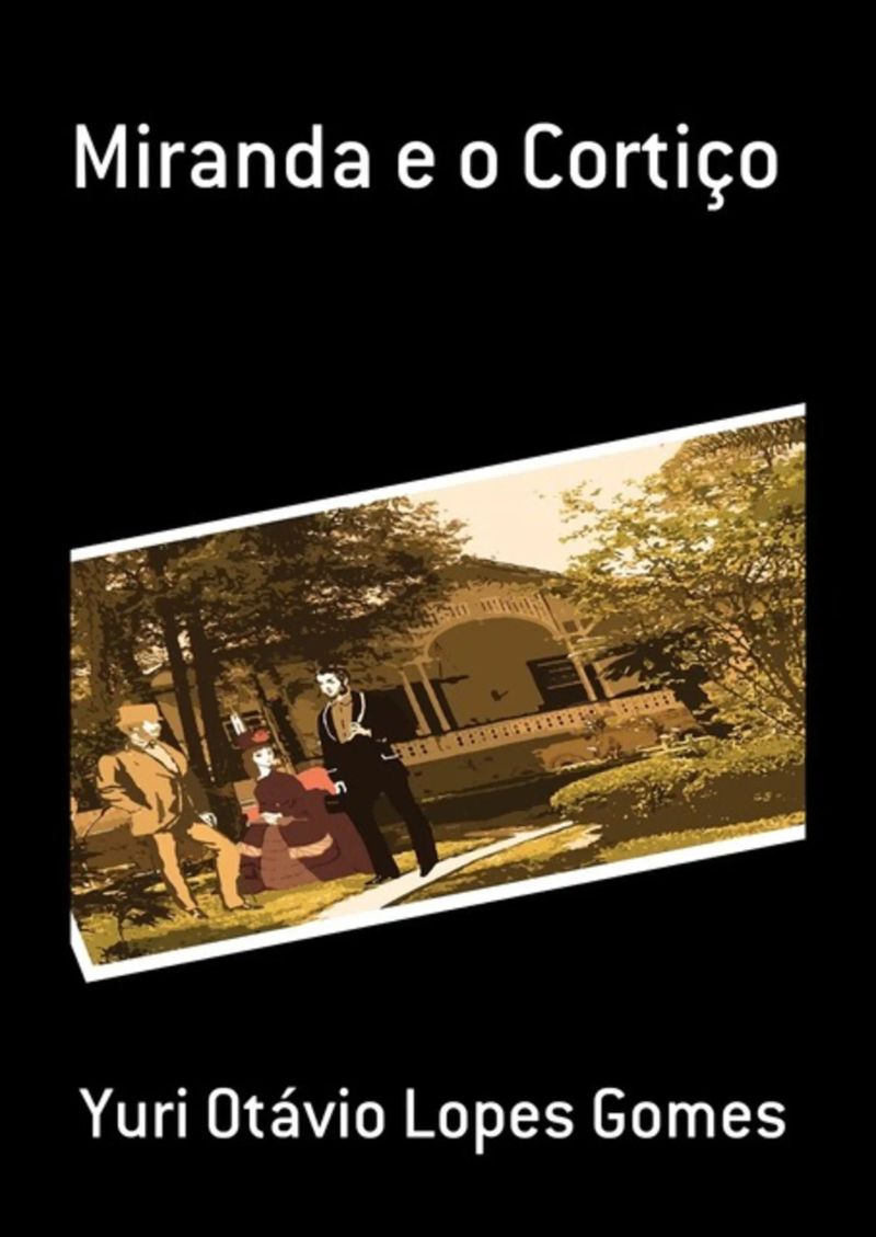 Miranda E O Cortiço