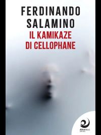 Il kamikaze di cellophane