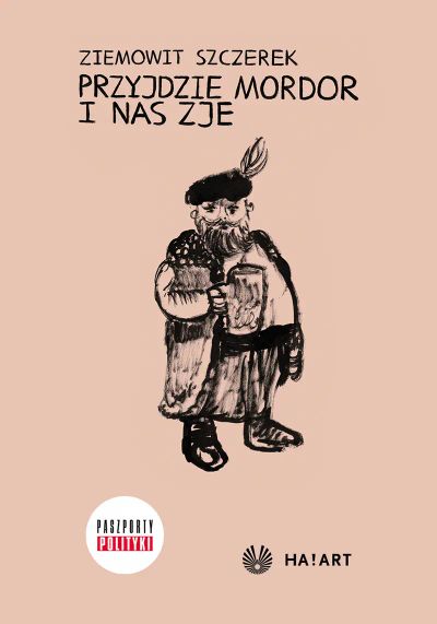 Przyjdzie Mordor i nas zje, czyli tajna historia Słowian