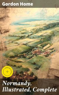 Normandy, Illustrated, Complete