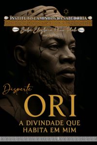 Ori: A Divindade Que Habita Em Mim