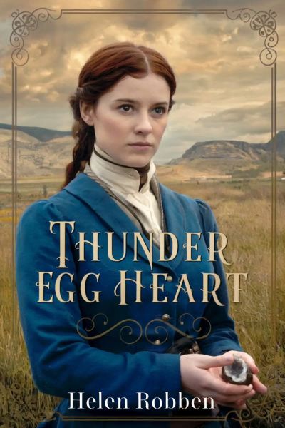 Thunder Egg Heart : Western Historical Romance
