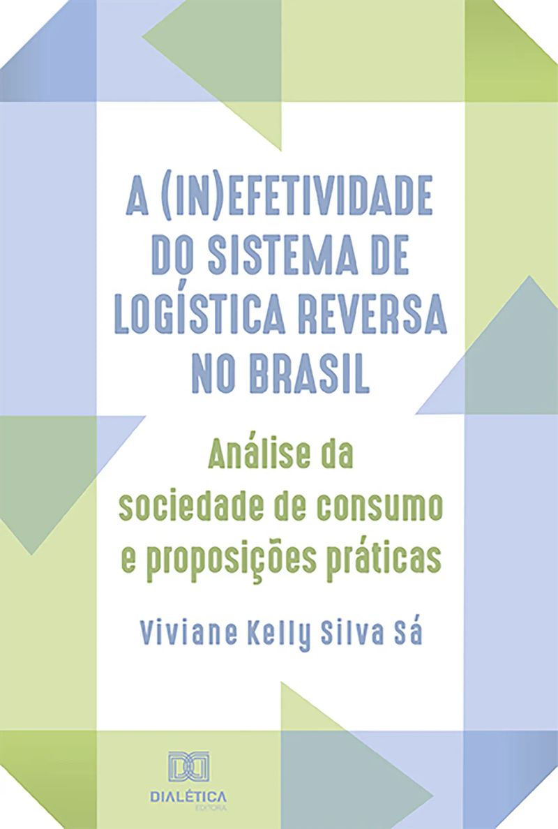 A (in)efetividade do sistema de logística reversa no Brasil