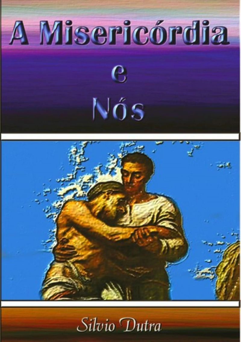 A Misericórdia E Nós