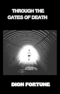Through the Gates of Death