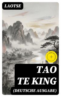 Tao Te King (Deutsche Ausgabe)