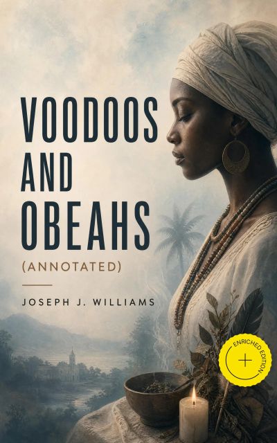 Voodoos and Obeahs (Annotated)